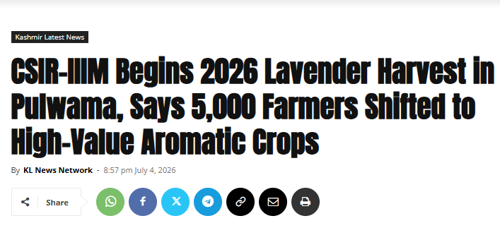 CSIR-IIIM Begins 2026 Lavender Harvest in Pulwama, Says 5,000 Farmers Shifted to High-Value Aromatic Crops